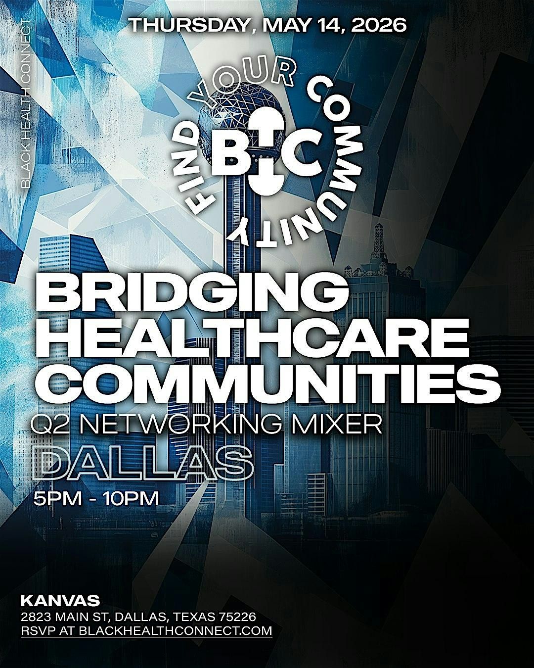 Black Health Connect | Bridging Healthcare Communities: DALLAS - Q2 Mixer