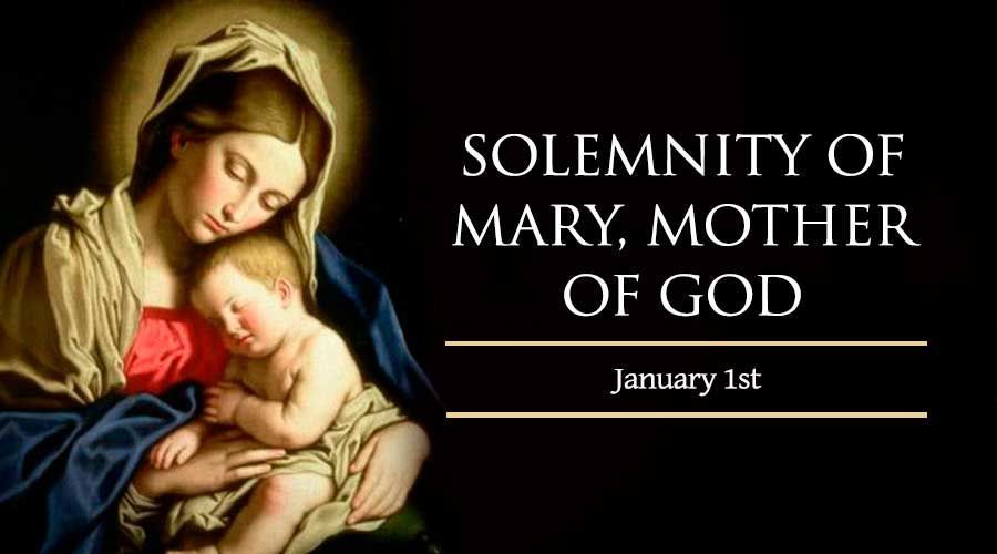 Solemnity of the Blessed Virgin Mary