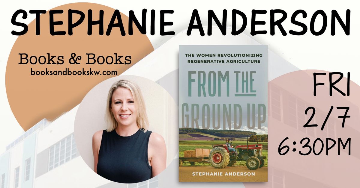 Stephanie Anderson - FROM THE GROUND UP