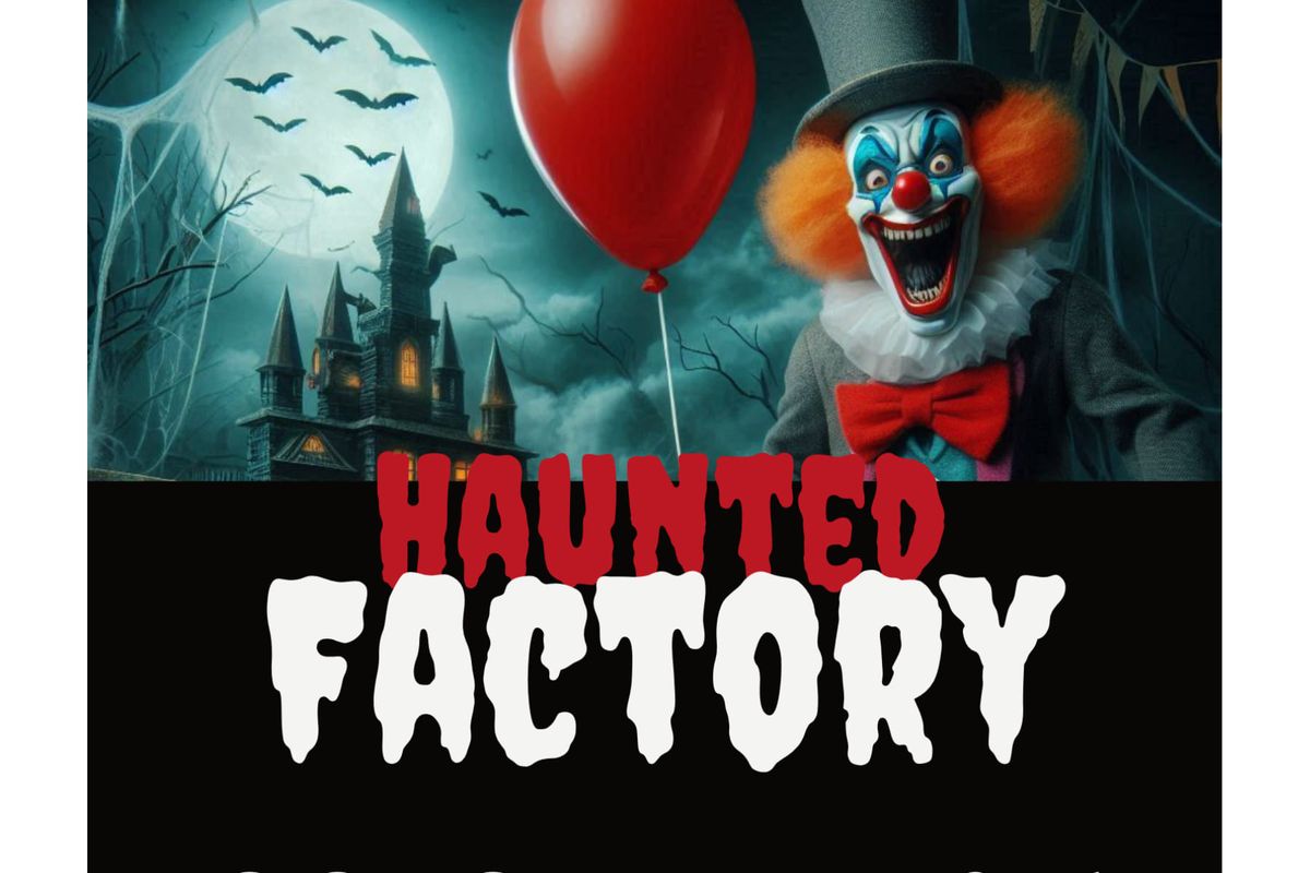 Haunted Factory