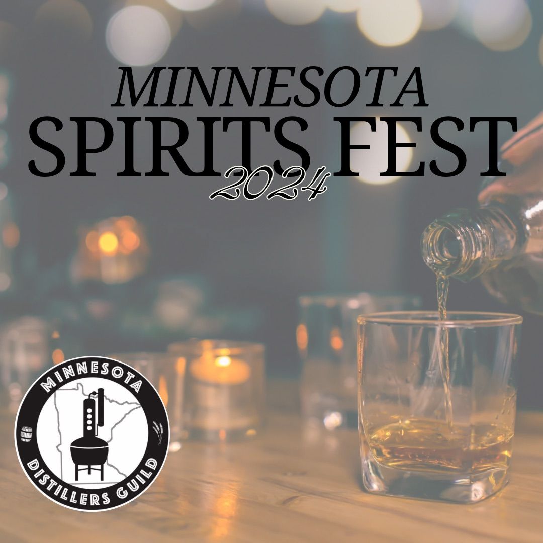 MN Spirits Fest! \ud83e\udd43\ud83e\udd42\ud83c\udf78