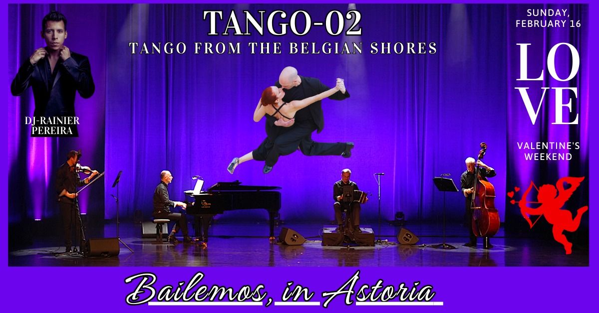 BEFORE CARNEGIE HALL-Valentine's Celebration @Bailemos with TANGO 02-"Tango from the Belgian shores"