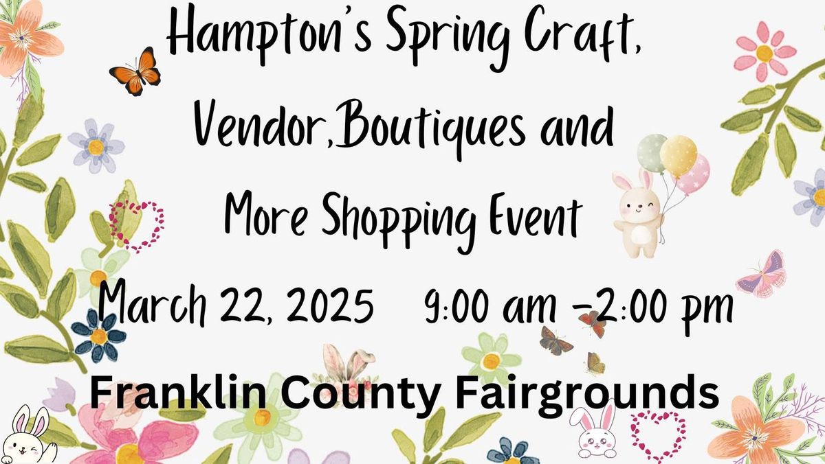 Hampton Spring Craft, Vendor, Boutique and More Shopping Event