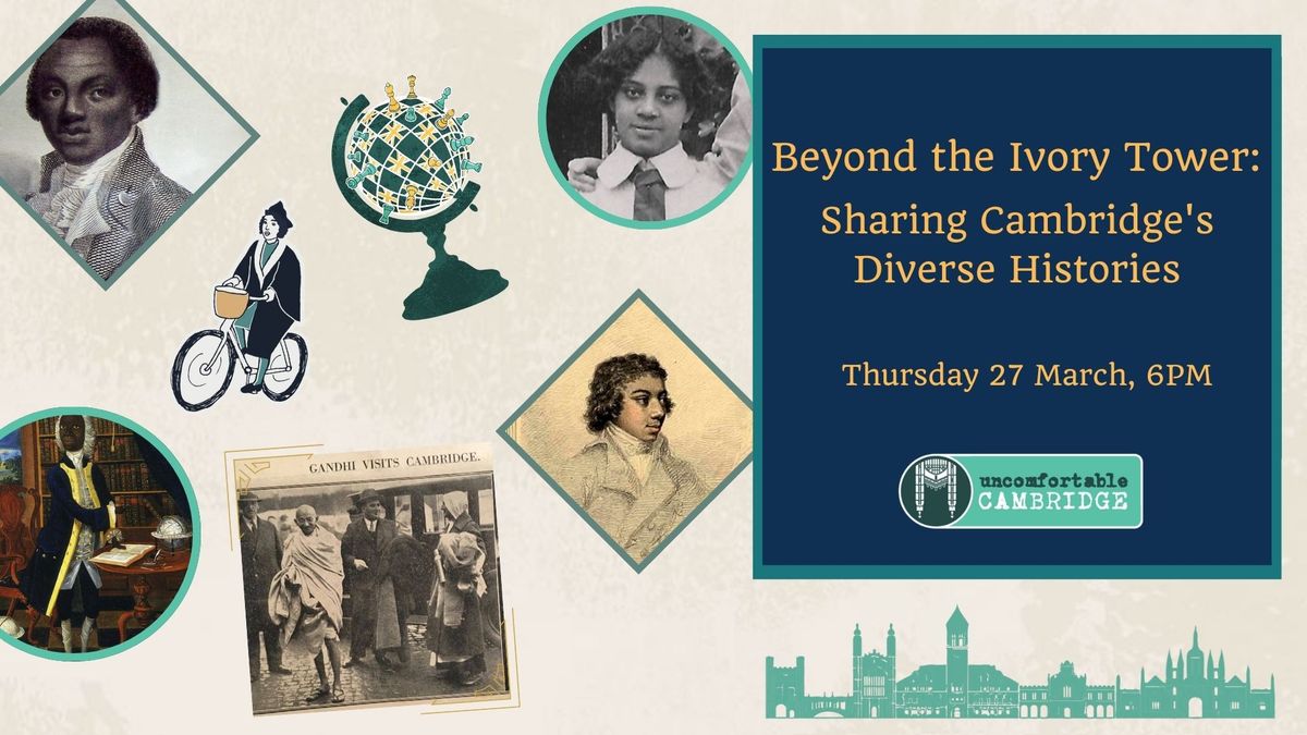 Beyond the Ivory Tower: Sharing Cambridge's Diverse Histories