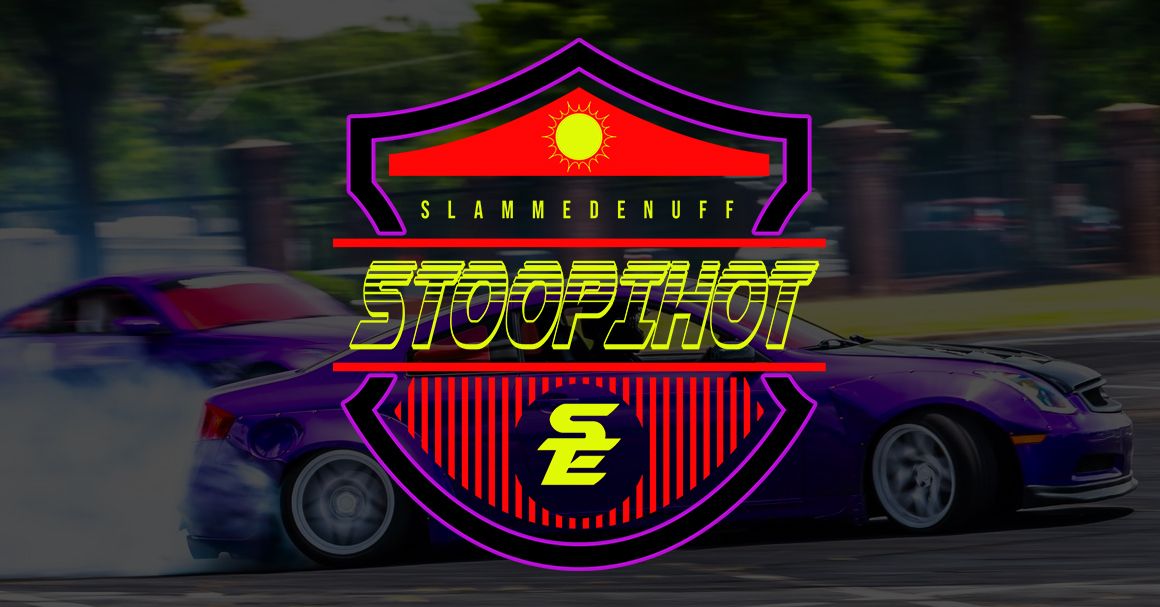 Stoopihot 2024 Car Meet and Drift Event