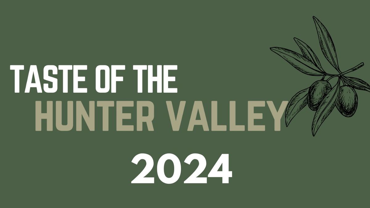 Taste of the Hunter Valley Newcastle 2024