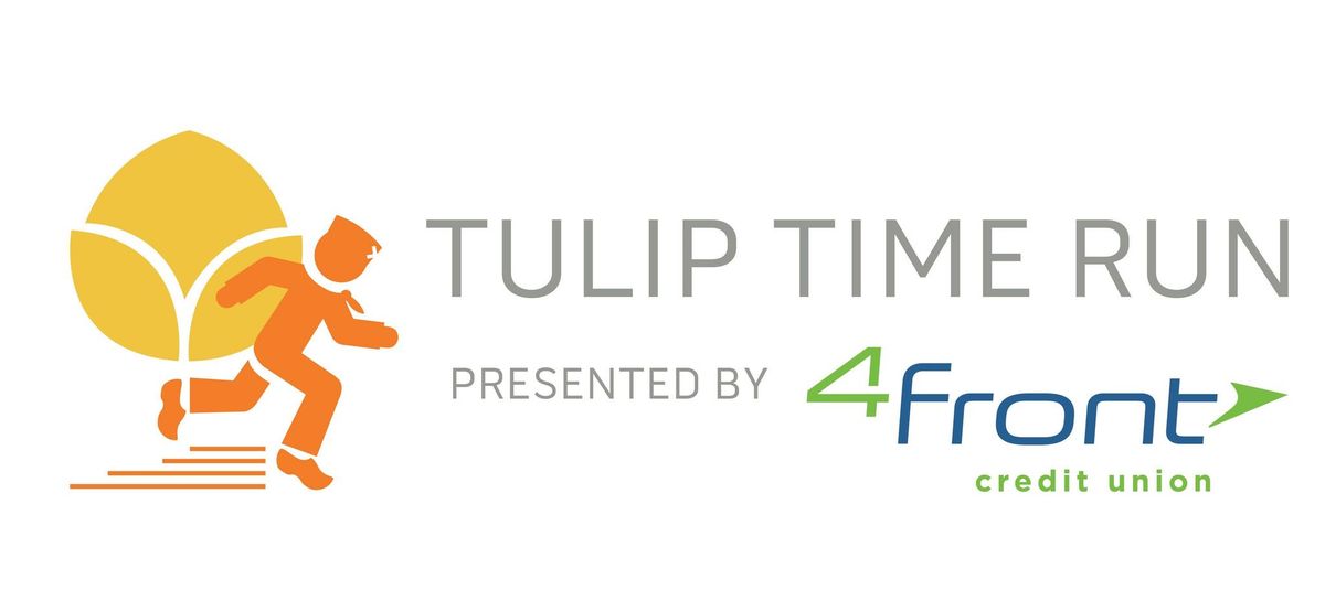 TULIP TIME RUN presented by 4Front Credit Union