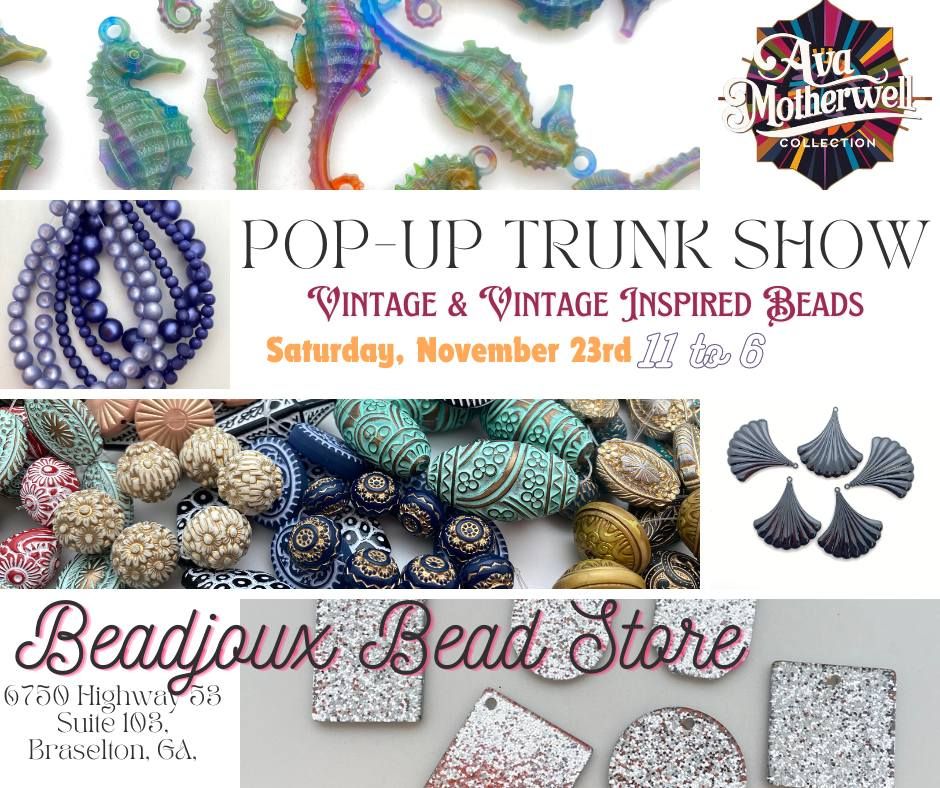 Pop-up Trunk Show Beadjoux Bead Store