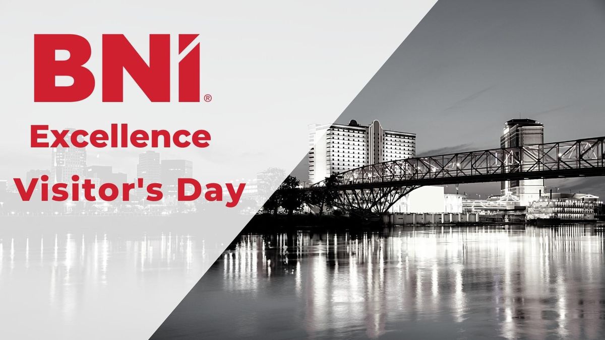 BNI Excellence Visitor\u2019s Day