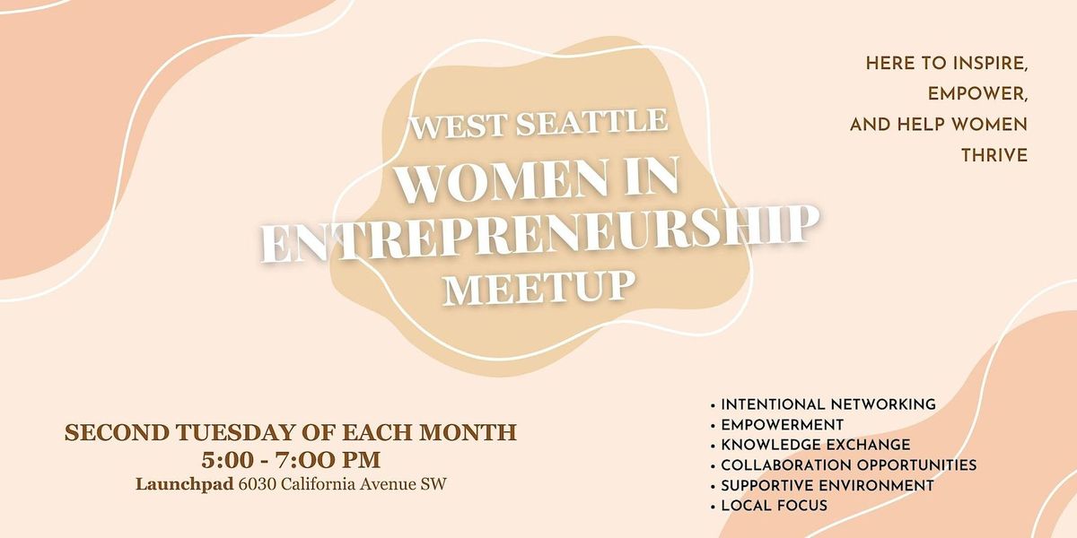 West Seattle Women In Entrepreneurship Meetup