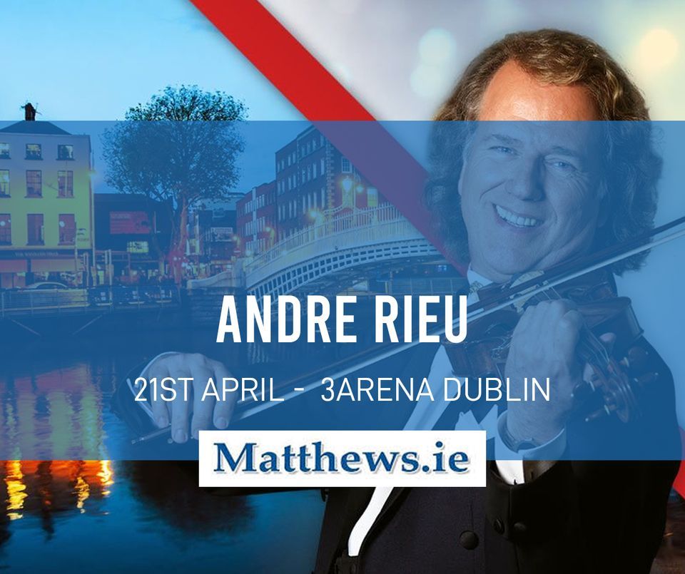 Andre Rieu (Bus to 3Arena - Dublin)