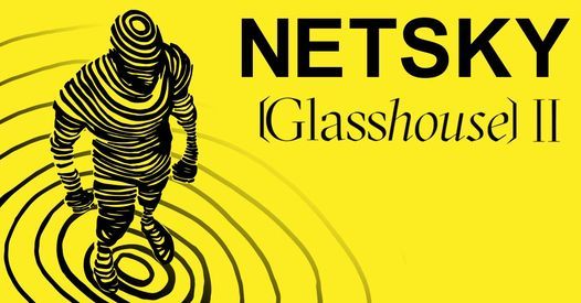 Netsky [Glasshouse 2.0] Open Air - Auckland