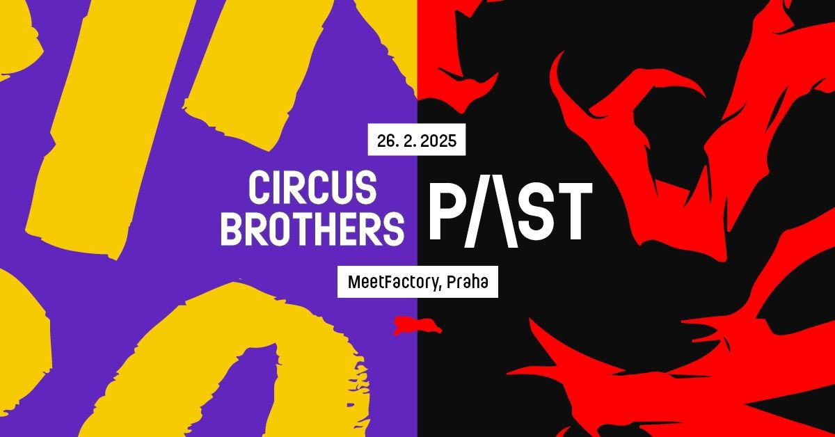 Circus Brothers + Past