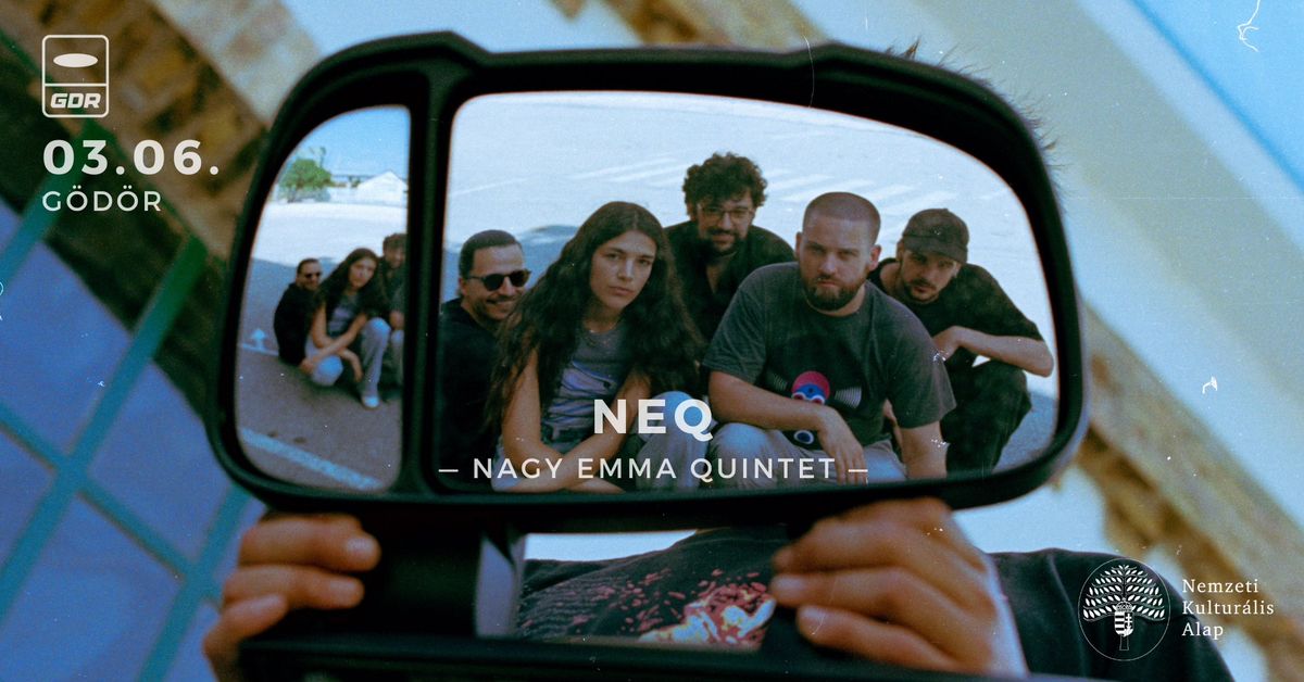 NEQ - Nagy Emma Quintet