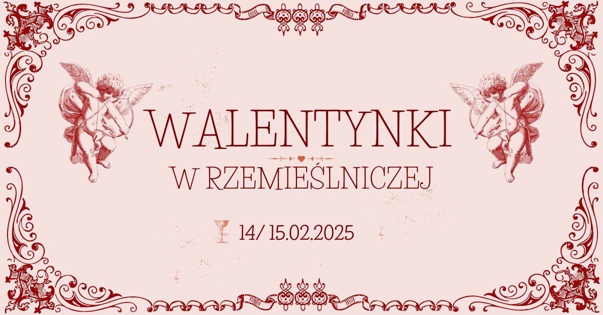 Walentynki w Rzemie\u015blniczej 