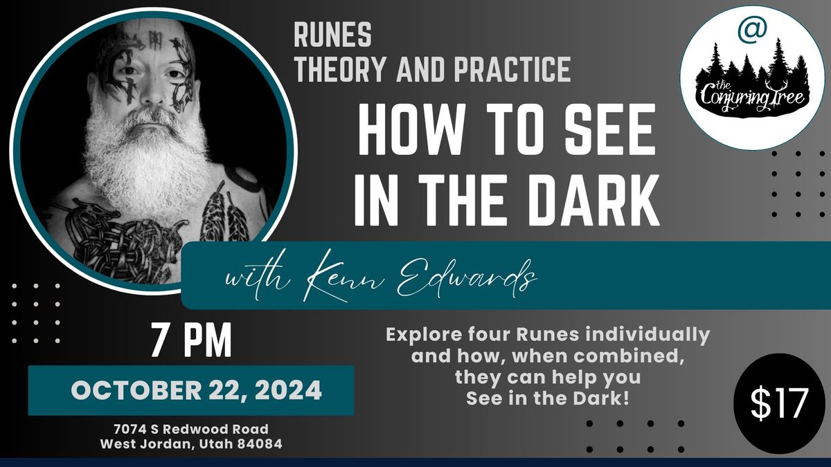 Runes, Theory and Practice - How to See in the Dark