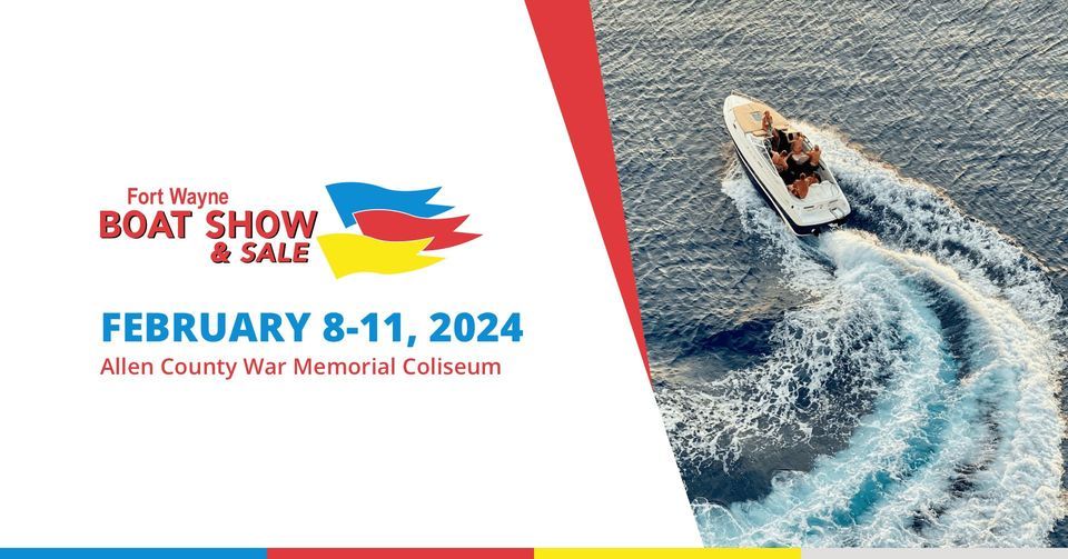 2024 Fort Wayne Boat Show, Allen County War Memorial Coliseum, Fort