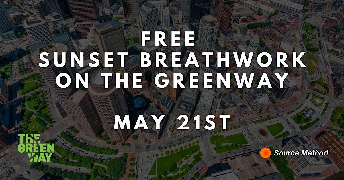 FREE Sunset Breathwork on The Greenway (May 21st)