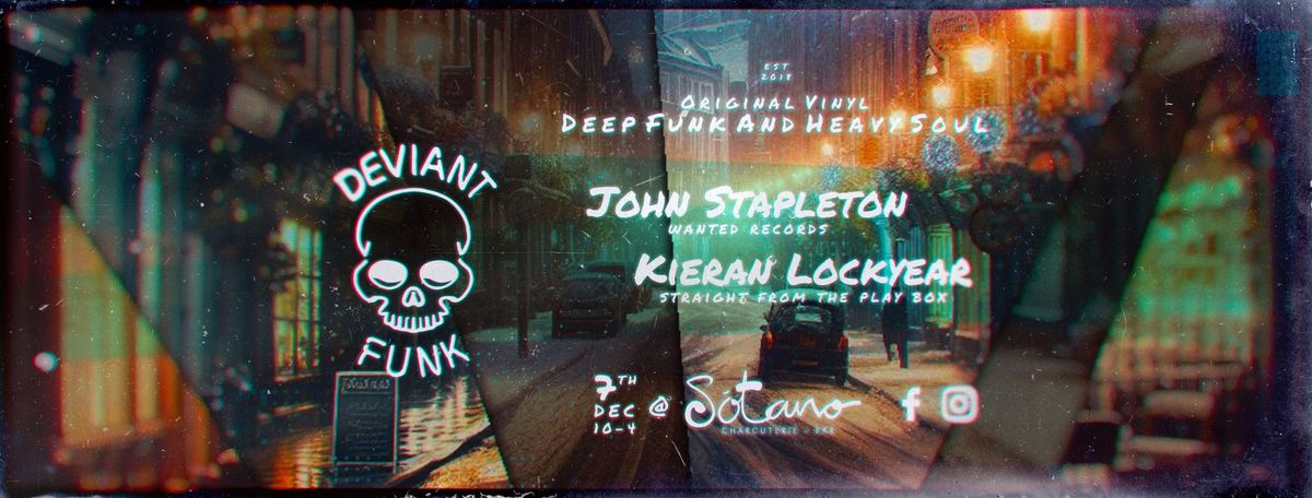 Deviant Funk presents John Stapleton & Kieran Lockyear