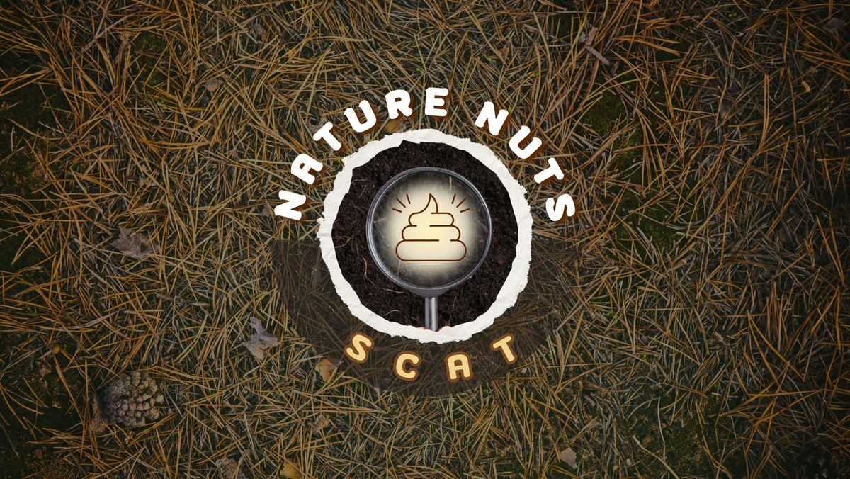 Nature Nuts: Scat