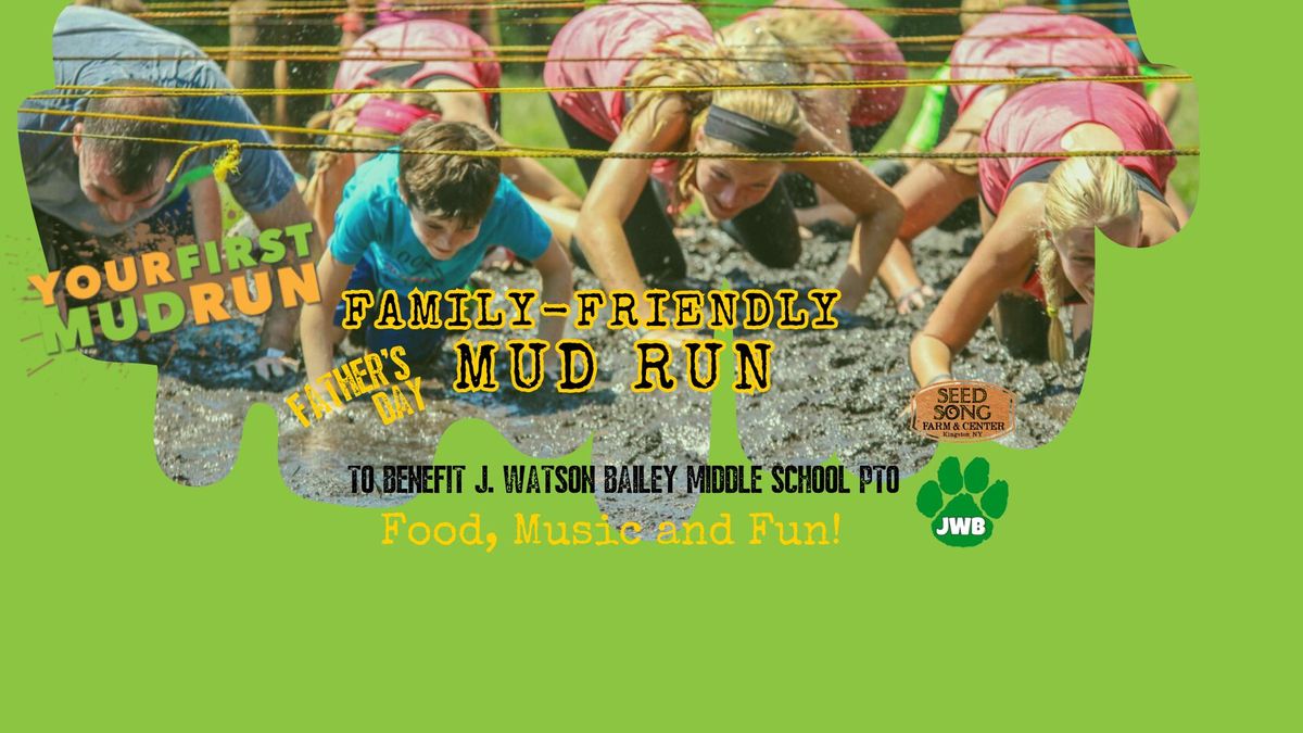 Your First Mud Run Kingston (NY) benefitting J. Watson Bailey Middle School PTO