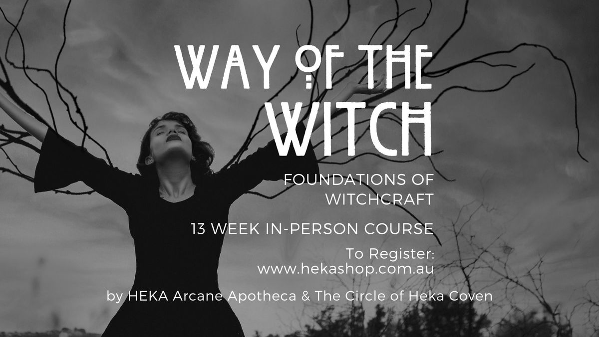 Way of the Witch - Foundations of Witchcraft