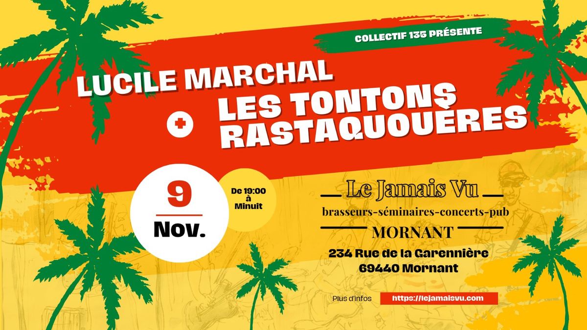 Concert des Tontons Rastaquou\u00e8res et Lucile Marchal 