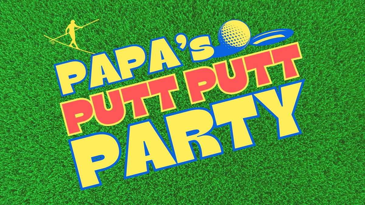 Papa's Putt Putt Party