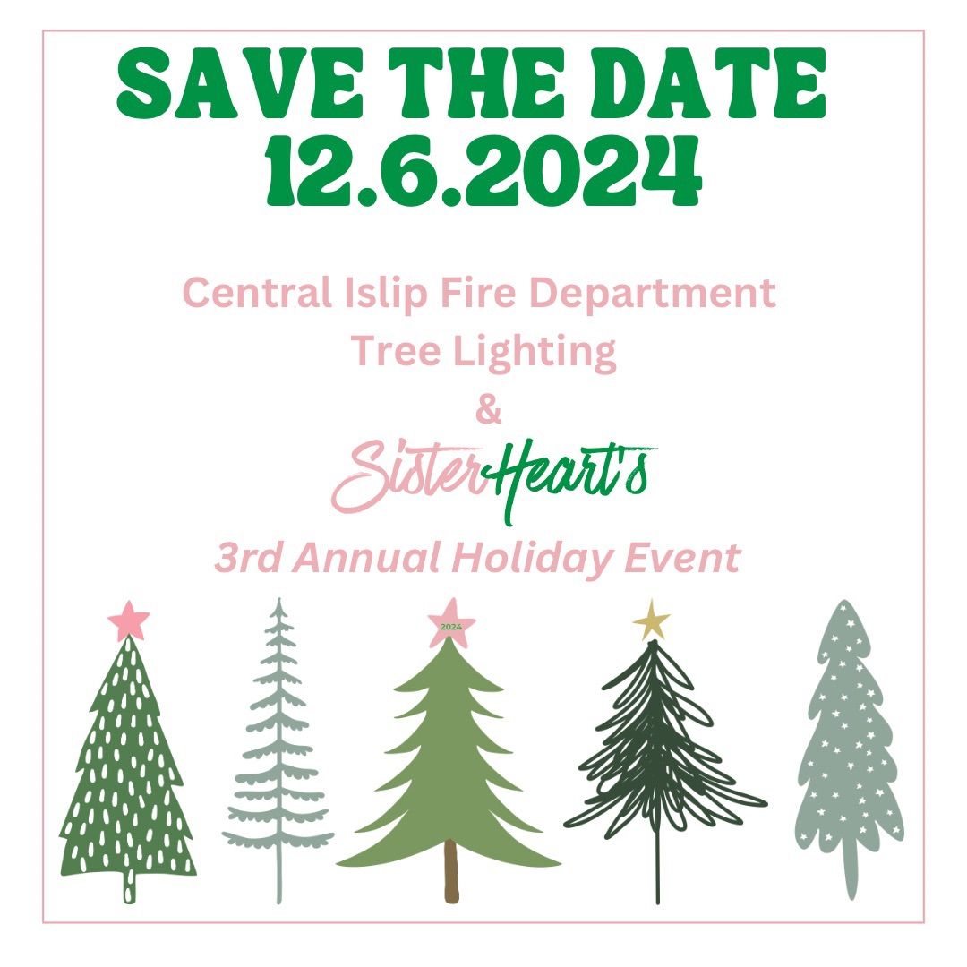 Central Islip Fire Department Tree Lighting & SisterHeart\u2019s 3rd Annual Holiday Event