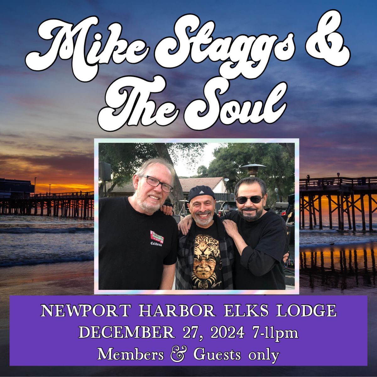 Mike Staggs & The Soul ROCKS Newport Harbor Elks!