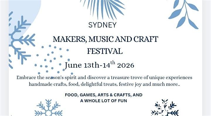 THE SYDNEY MAKERS, MUSIC AND CRAFT FESTIVAL
