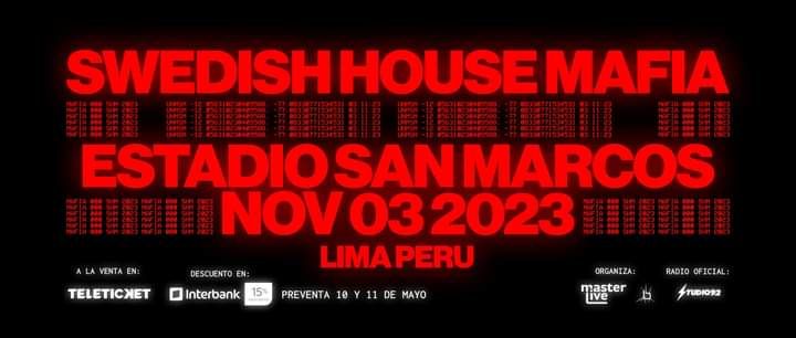 Swedish House Mafia en Lima - Per\u00fa 