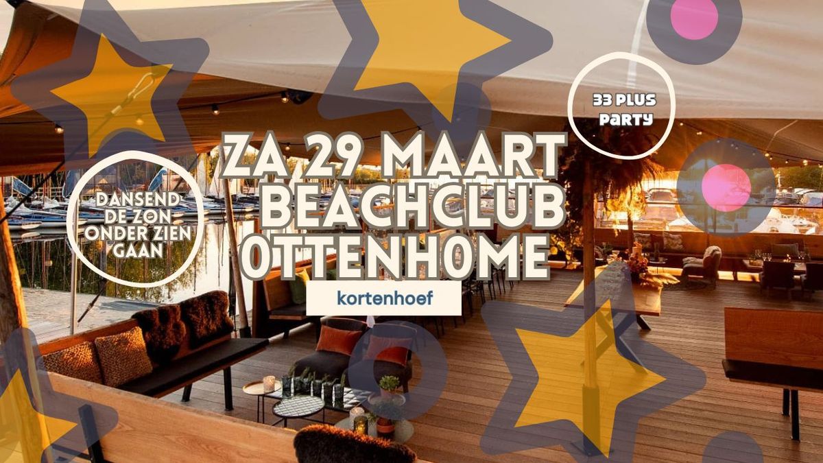 Za 29 maart 33PlusParty BeachClub Ottenhome