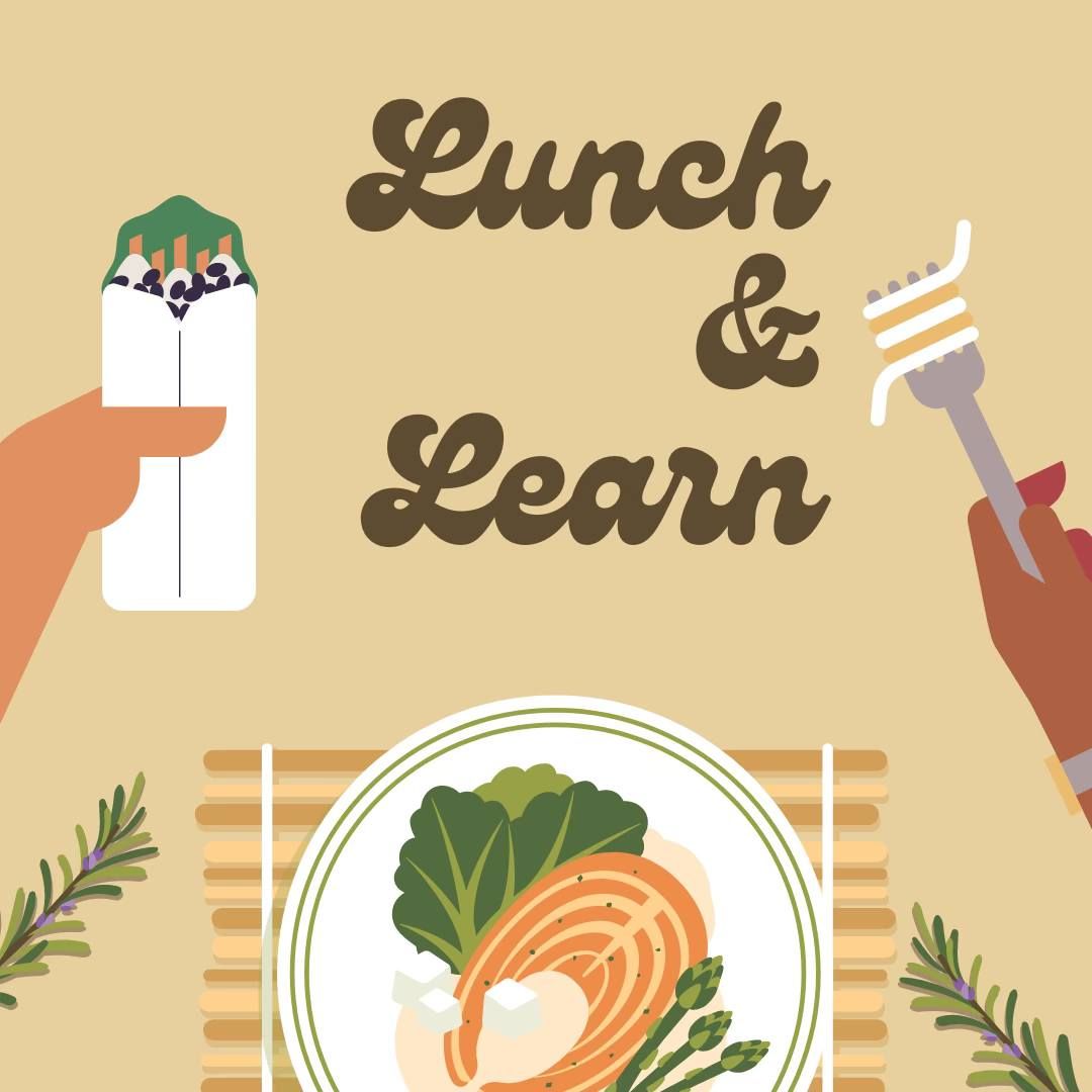 Lunch & Learn