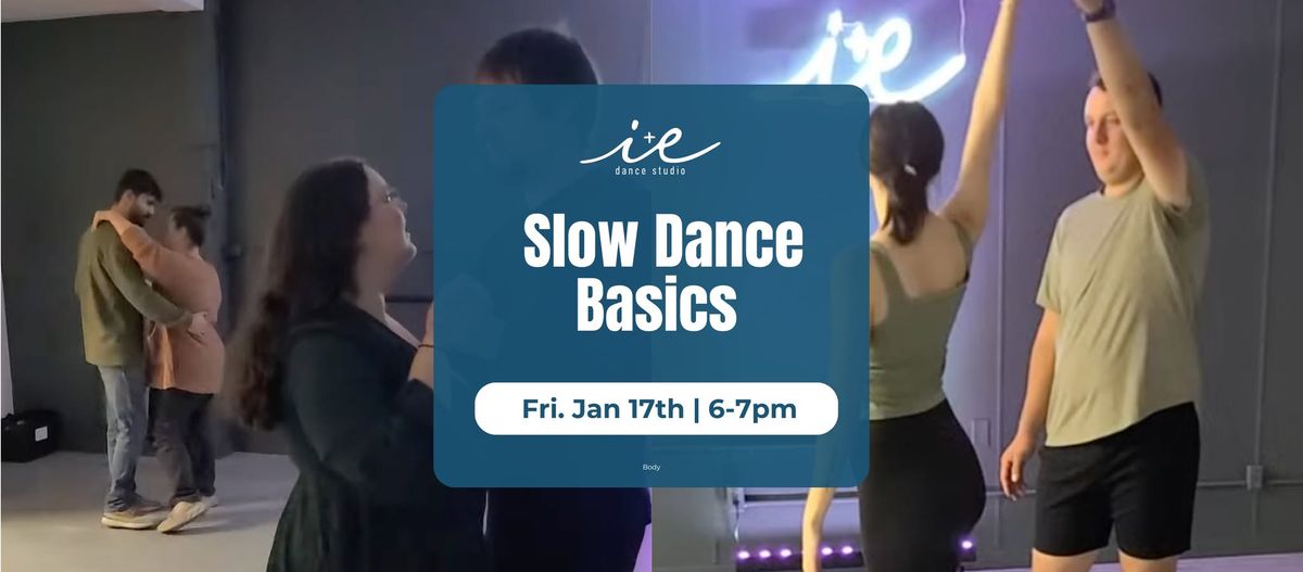 Slow Dance Basics (18+)