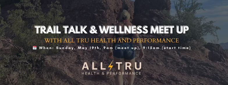 Trail Talk & Wellness Meet Up 