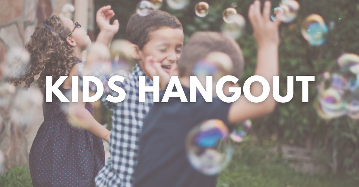 Kid's Hangout