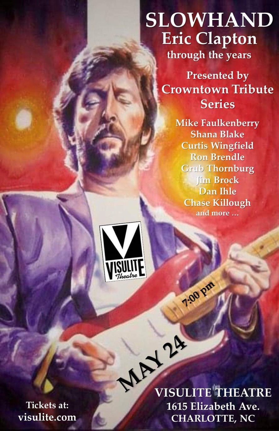 Crowntown Tribute Series presents Slowhand- Eric Clapton through the years 