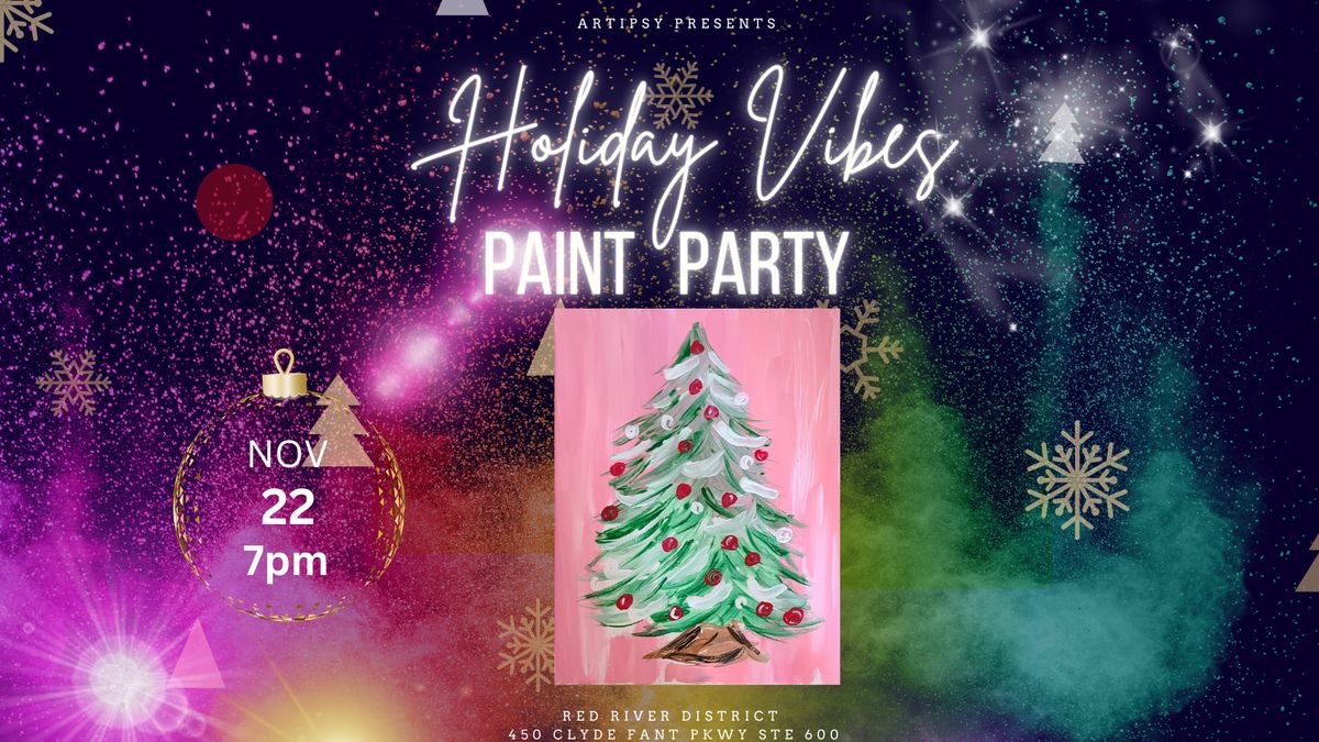 Artipsy Holiday Vibes Paint Party