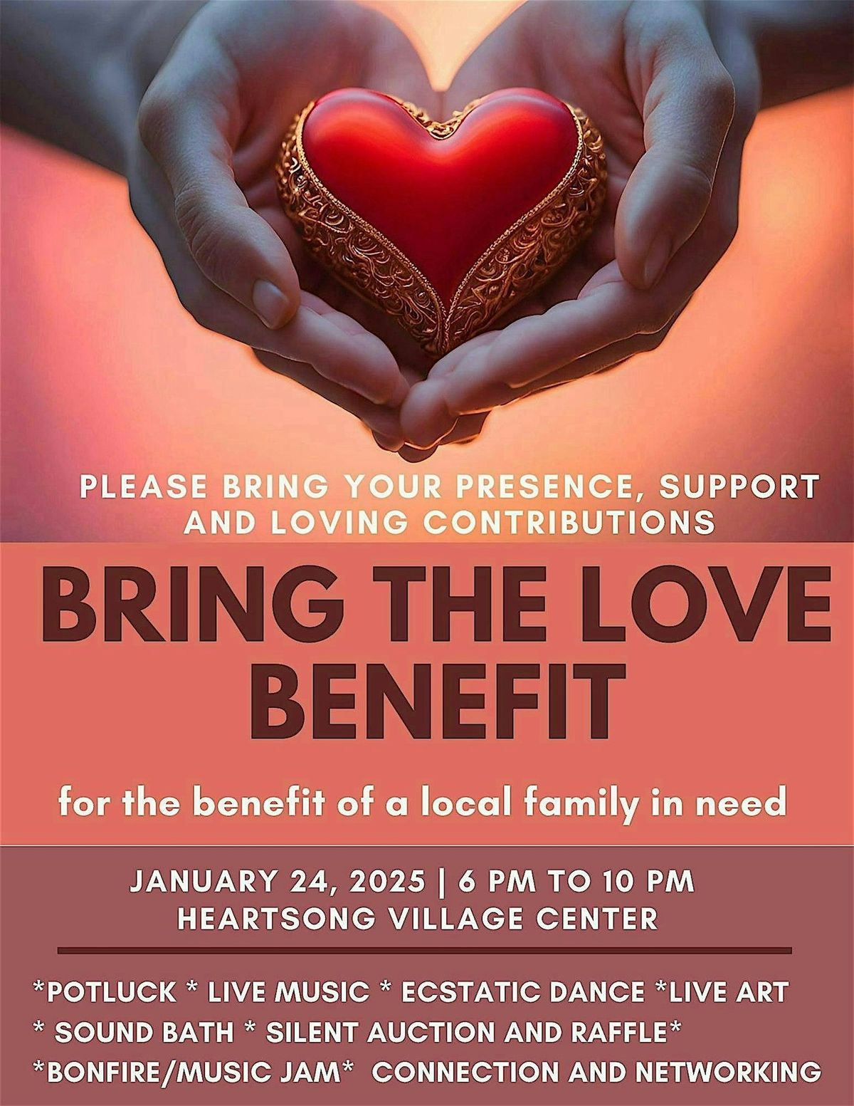 Bring The Love Benefit