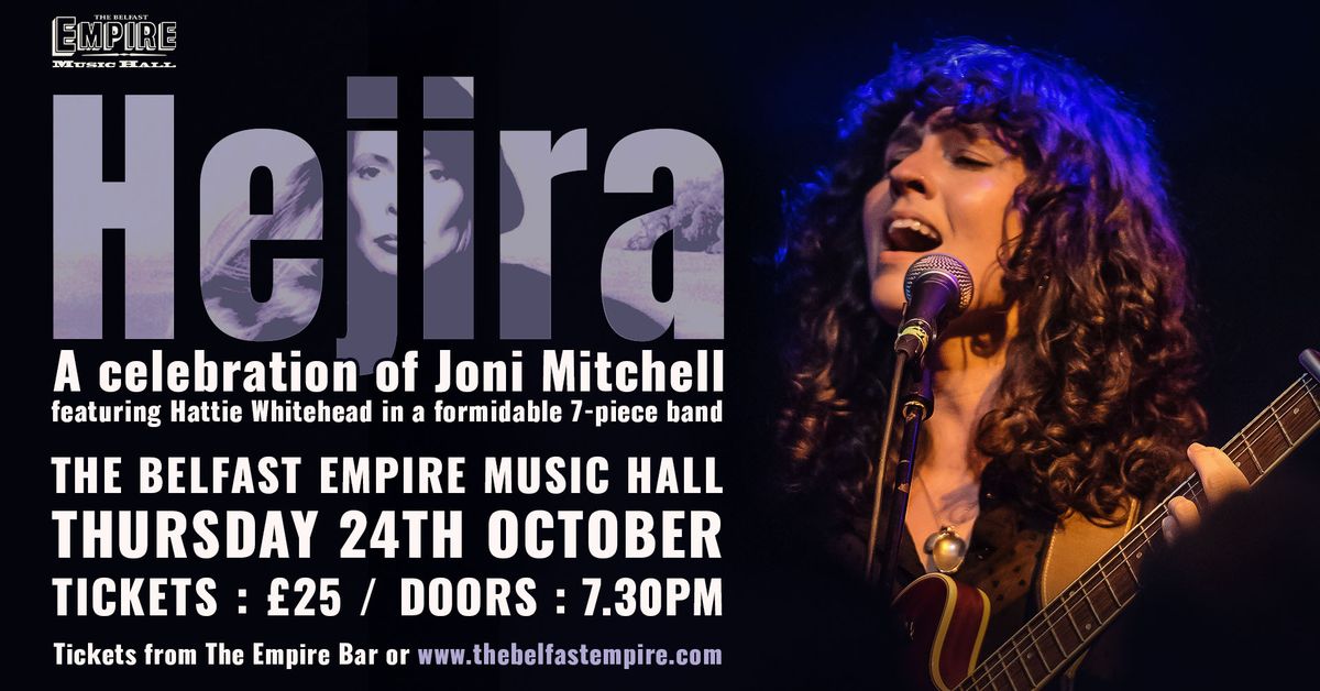 HEJIRA - A CELEBRATION OF JONI MITCHELL