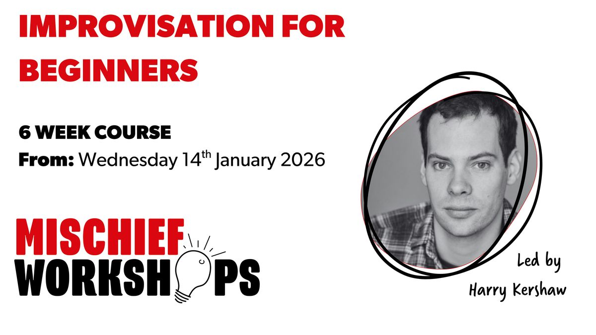 Improvisation For Beginners - 6 week Course