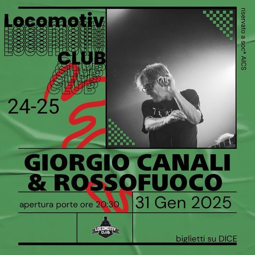 Giorgio Canali & Rossofuoco @Locomotiv Club | Bologna