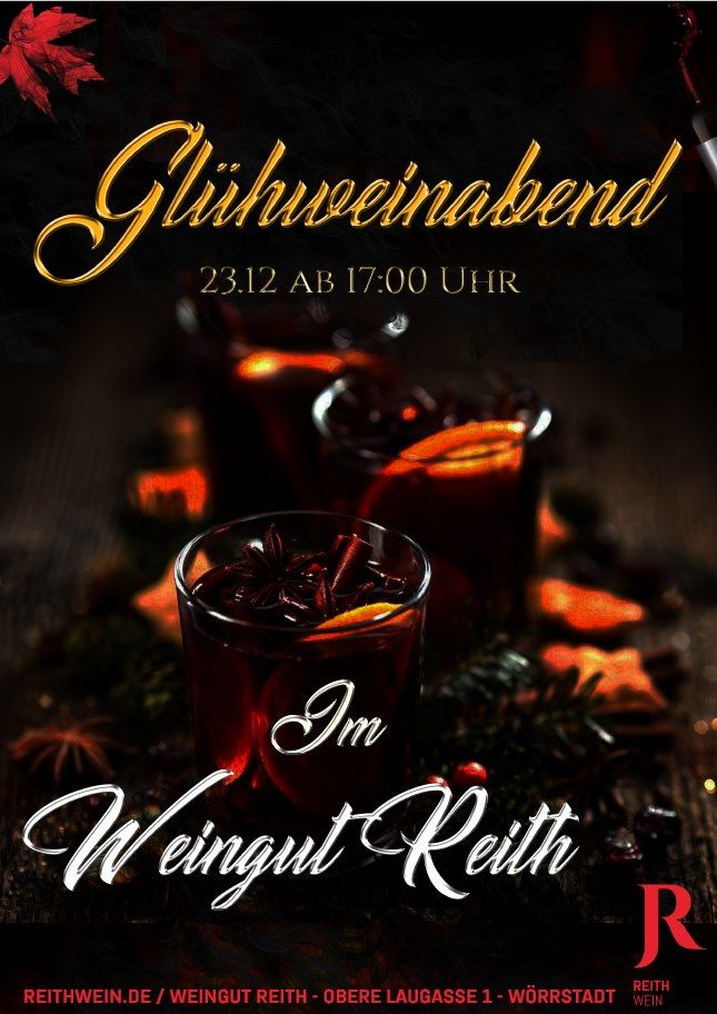 Gl\u00fchweinabend 23.12.2024 im Weingut Reith