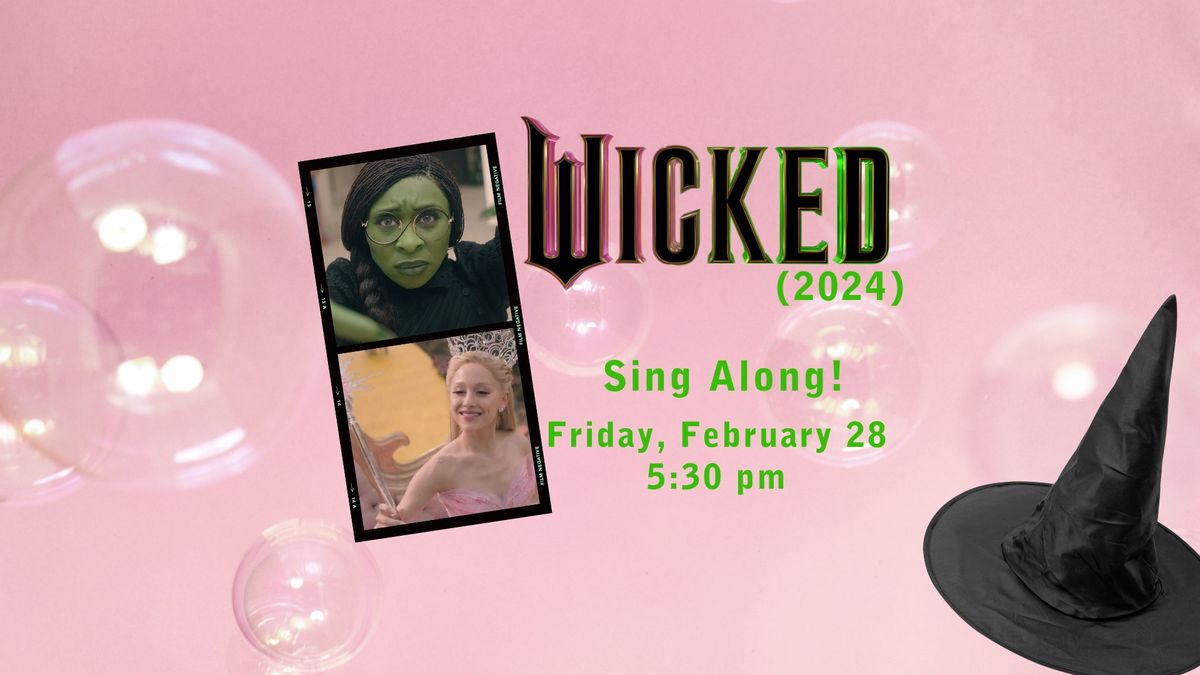 Wicked Sing Along!