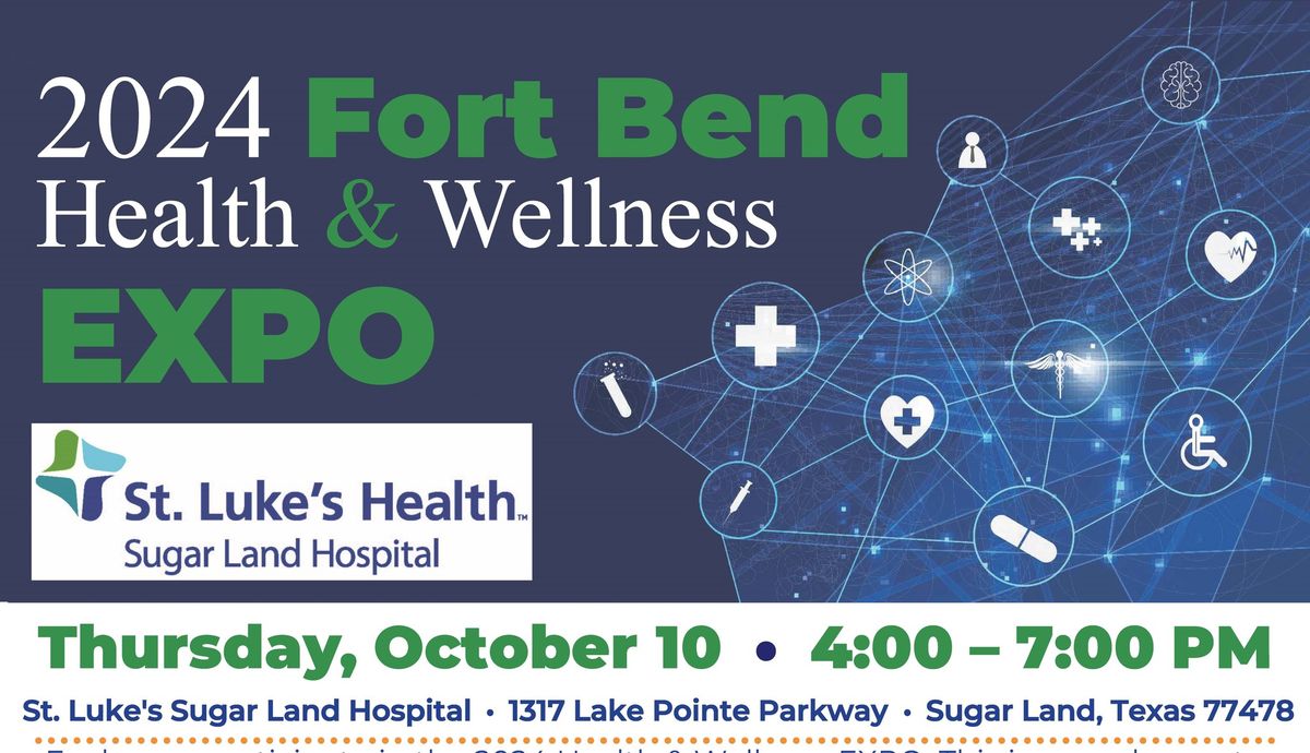 2024 Fort Bend Health & Wellness Expo