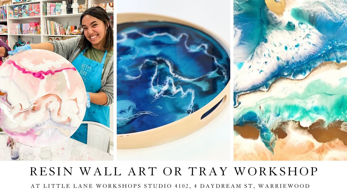 Resin Wall Art or Tray Workshop