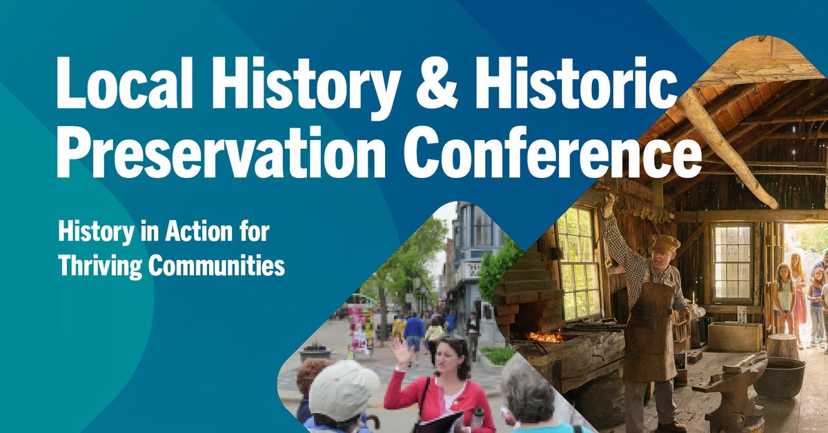 18th Annual Local History and Historic Preservation Conference