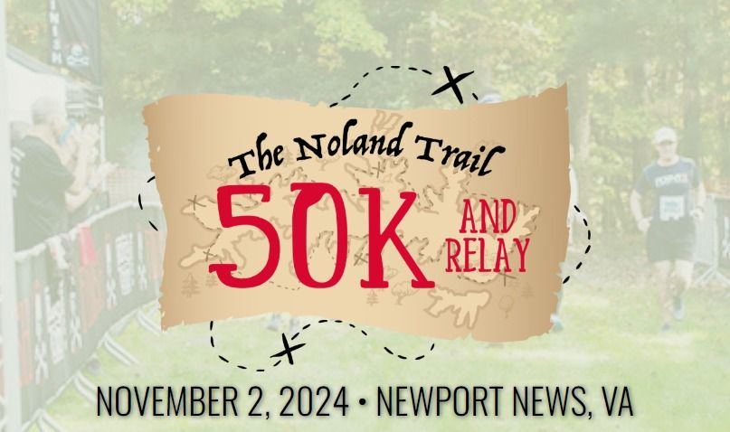 The Noland Trail 50K & Relay