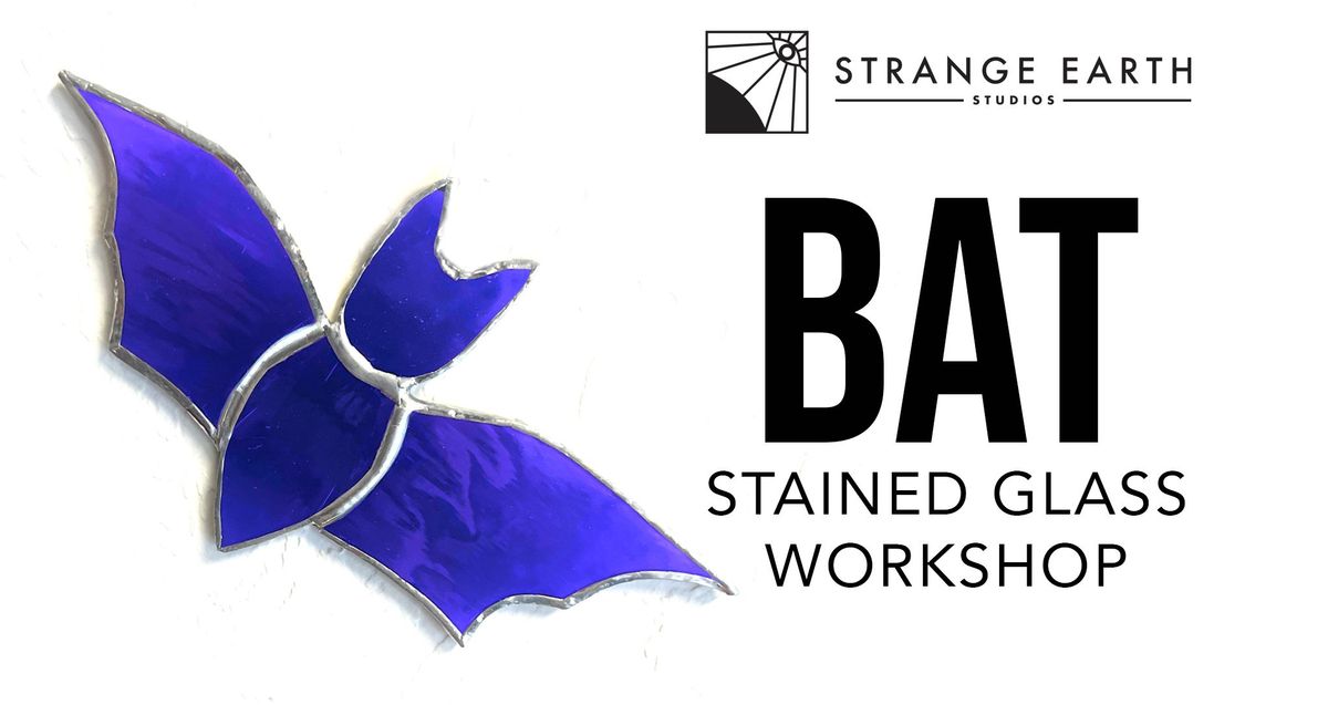 Bat Stained Glass Workshop